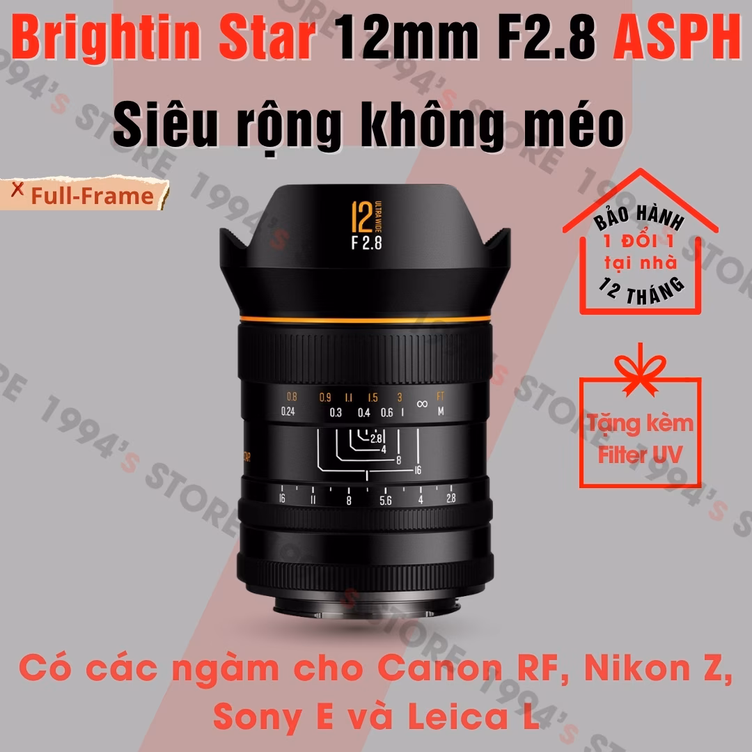 Brightin Star 12mm F2.8 siêu rộng KHÔNG méo cho Full-frame