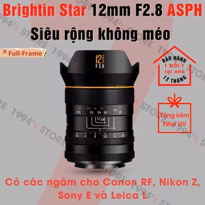 Brightin Star 12mm F2.8 siêu rộng KHÔNG méo cho Full-frame