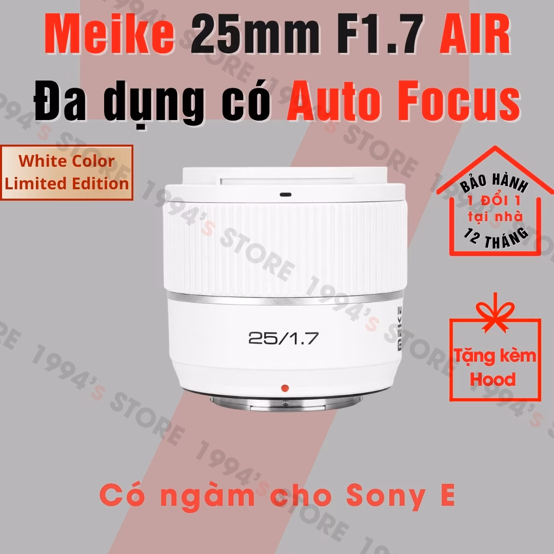 Meike 25mm F1.7 Air AF góc rộng đa dụng lấy nét tự động cho Fujifilm, Sony E và Nikon Z