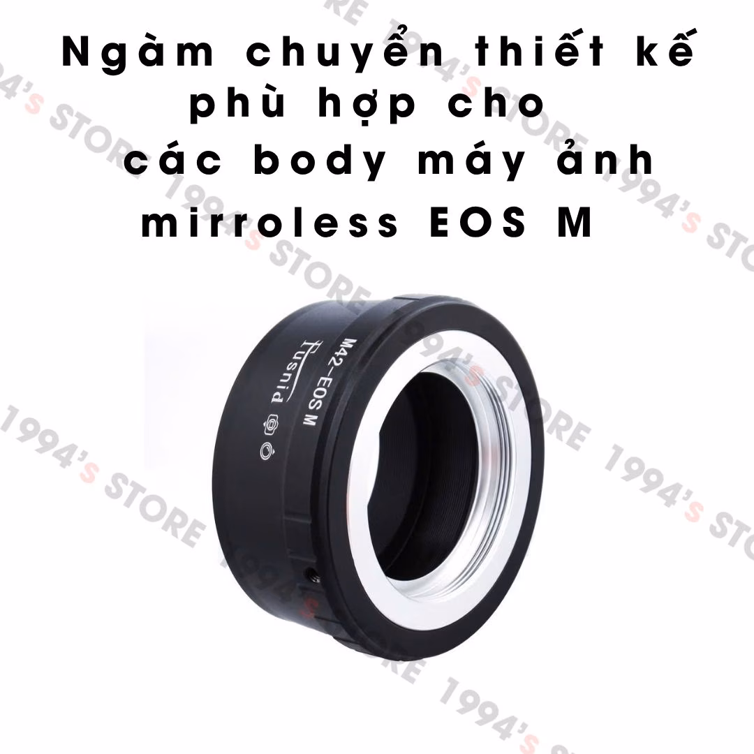 Ngàm chuyển Fusnid M42-EOS Chính Hãng, phù hợp cho mirrorless EOS M