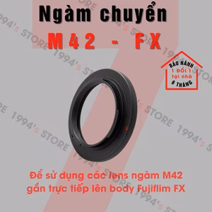 Ngàm chuyển M42-FX Chính Hãng