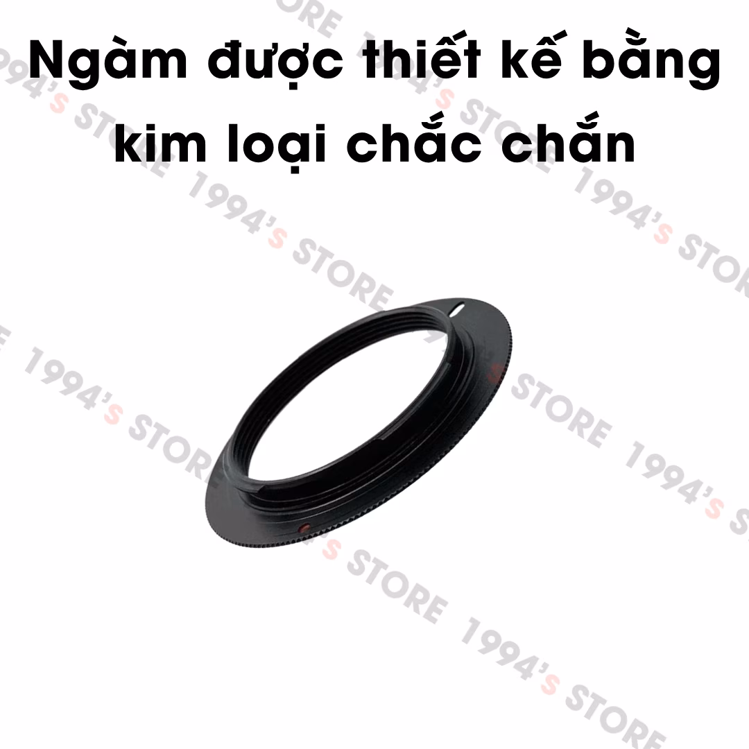 Ngàm chuyển M42 sang các máy ảnh ngàm Sony E Ngàm được thiết kế bằng kim loại chắc chắn