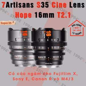 7Artisans 16mm T2.1 Hope Cine S35 Cho Sony E/Fujifilm X/M43/Canon EOS R Chính Hãng
