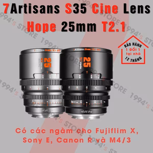 7Artisans 25mm T2.1 Hope Cine S35 Cho Sony E/Fujifilm X/M43/Canon EOS R Chính Hãng