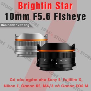 Brightin Star 10mm F5.6 - Lens siêu rộng nhỏ gọn